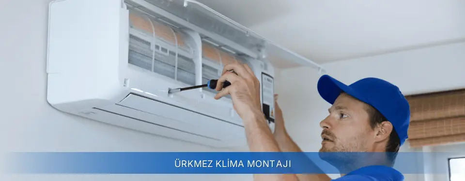 Ürkmez İlçemi Airfel Klima Montajı
