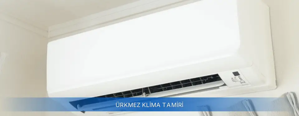 Ürkmez İlçemi Airfel Klima Tamiri